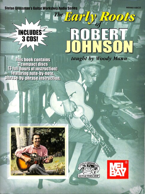 The early Roots of Robert Johnson (+3 CD's):