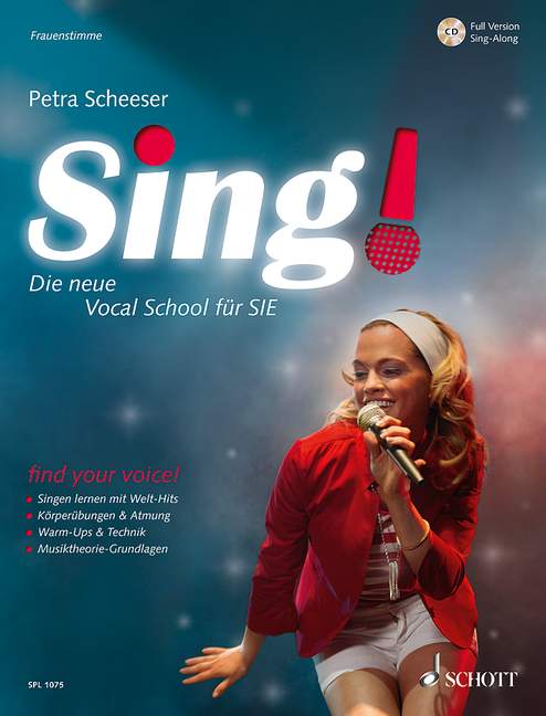 Sing! (+CD) Die neue Vocal School