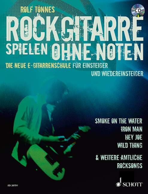 Rock-Gitarre spielen ohne Noten (+CD)