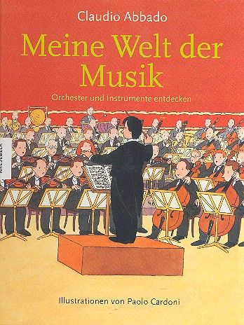 Meine Welt der Musik Orchester und