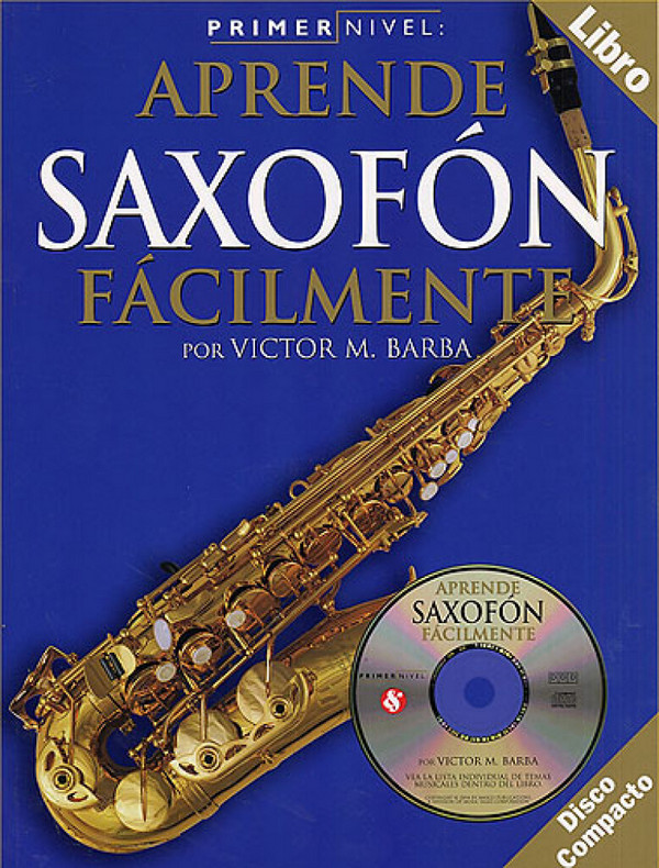 Aprende Saxofon Facilmente Vol.1 (+CD)