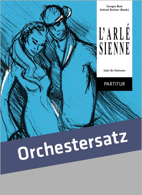 L'Arlesienne (Suite) für Orchester