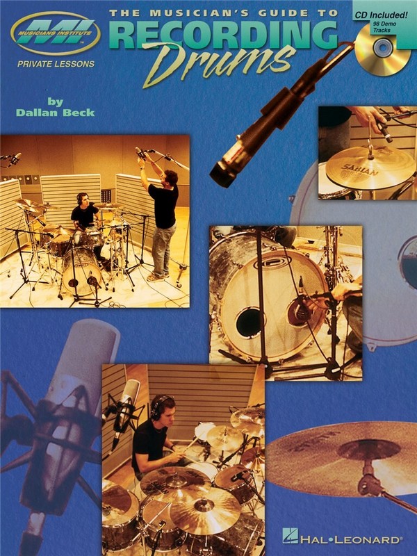 The Musicians Guide to Recording Drums