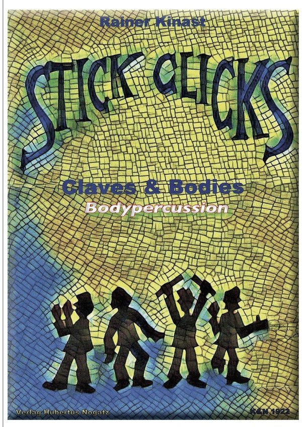 Stickclicks - Claves & Bodies