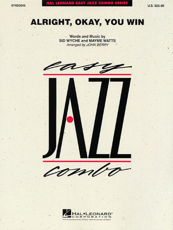 Alright okay You win: for jazz combo