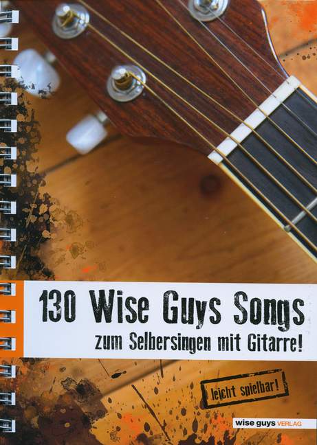 130 Wise Guys Songs: Textbuch
