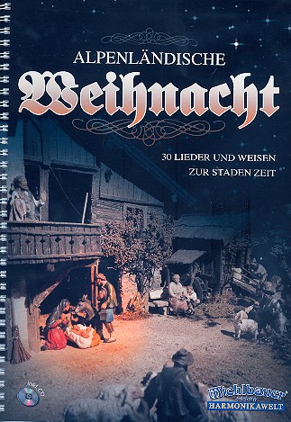 Alpenländische Weihnacht (+CD)