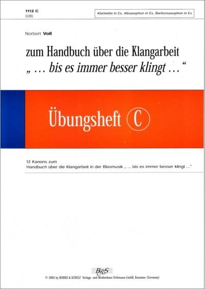 Bis es immer besser klingt Übungsheft C