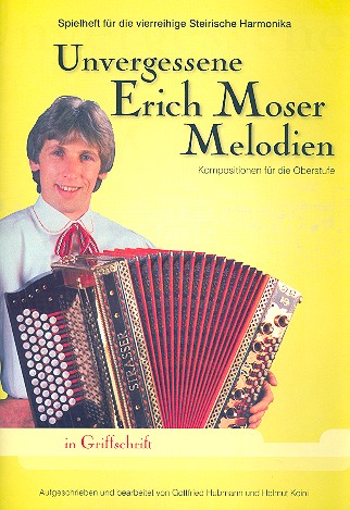 Unvergessene Erich Moser-Melodien