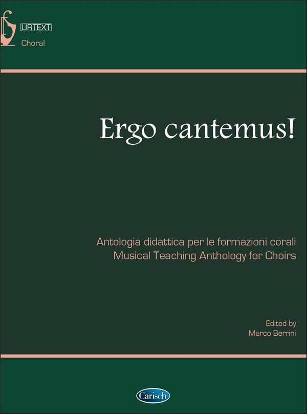 Ergo cantemus for choirs