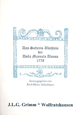 Das Salterio-Büchlein der Dona Manuela Alonso 1778