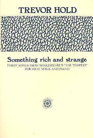 Something rich and strange for