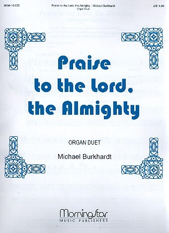 Praise to the Lord the Almighty for