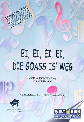 Ei Ei Ei die Goass is weg: Einzelausgabe