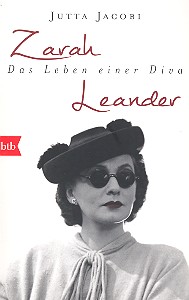 Zarah Leander Das Leben einer Diva