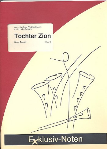 Tochter Zion für Trompete in C,