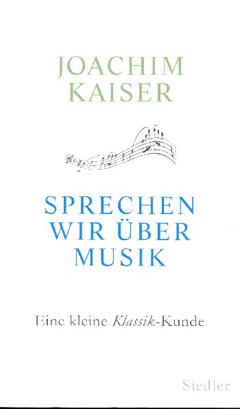 Sprechen wir über Musik Eine kleine