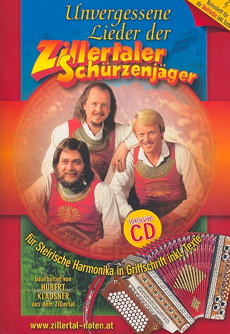 Unvergessene Lieder der Zillertaler Schürzenjäger (+CD)