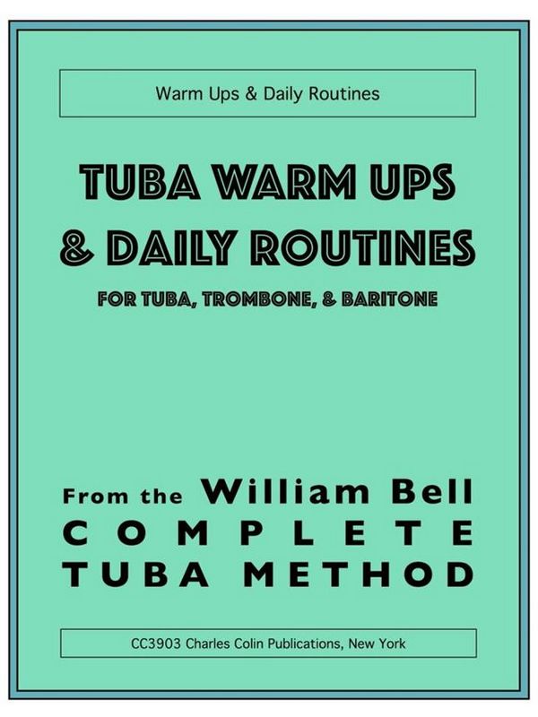 Tuba Warm Ups and Daily Routine 