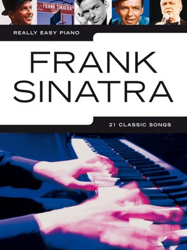 Frank Sinatra: 21 Classic Songs