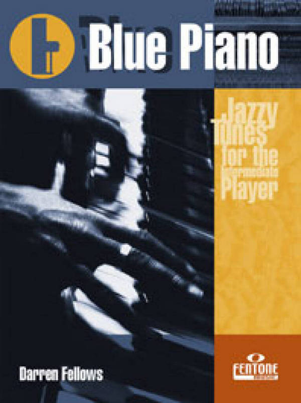 Blue Piano for - Jazzy tunes for the intemediate player