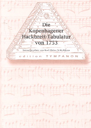 Die Kopenhagener Hackbrett-Tabulatur von 1753
