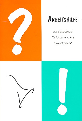 Arbeitshilfe zur Bläserschule Zwo Drei Vier