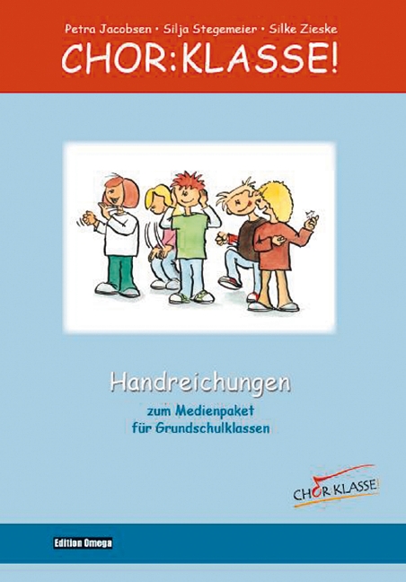 Chor-Klasse! - Handreichungen