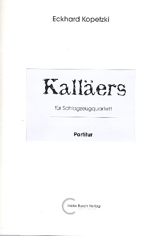 Kalläers für 4 Percussionisten