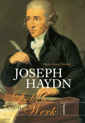 Joseph Haydn - Leben und Werk