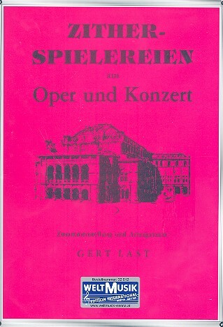 Zitherspielereien aus Oper und Konzert