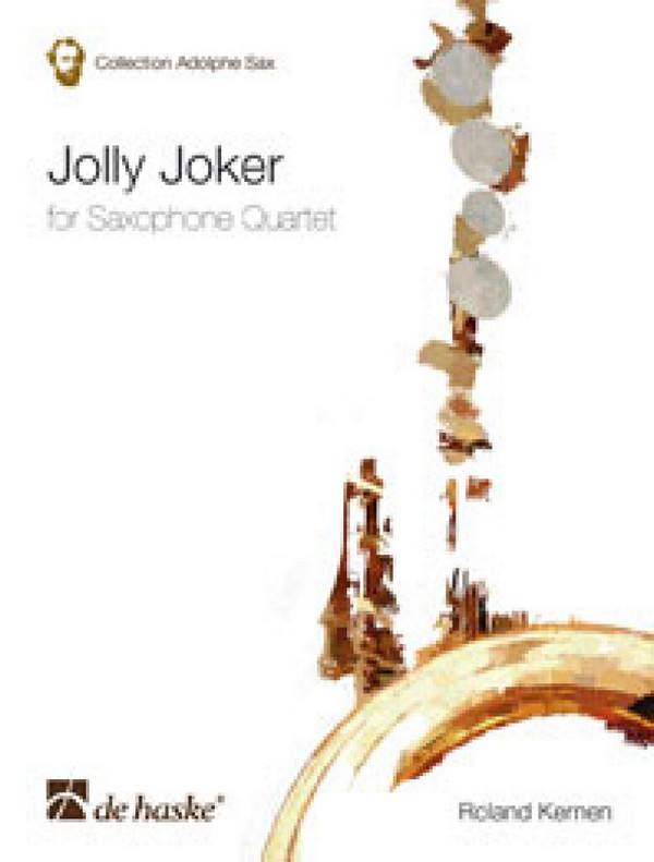 Jolly Joker für 4 Saxophone ((S)AATBar)