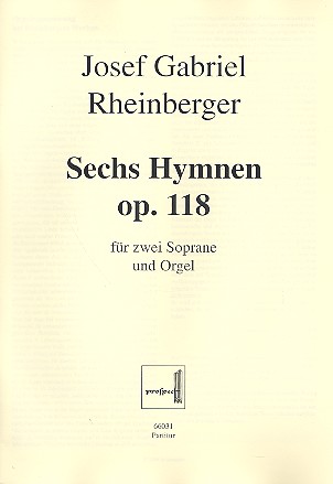 6 Hymnen op.118