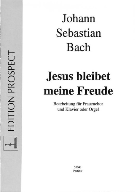 Jesus bleibet meine Freude