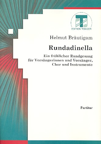 Rundadinella für Vorsänger, gem Chor