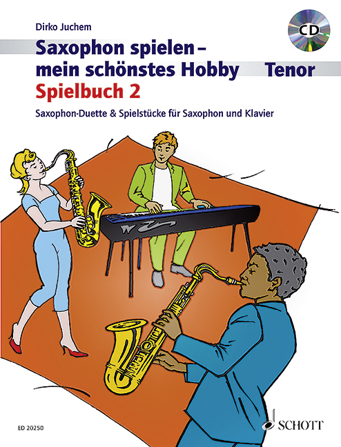 Saxophon spielen - mein schönstes Hobby Spielbuch Band 2 (+CD)