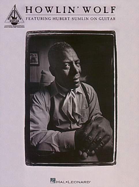 Howlin' Wolf featuring Hubert Sumlin: