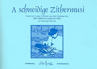 A schneidige Zithermusi für 2-3 Zithern