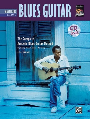 Mastering Acoustic Blues Guitar (+CD):