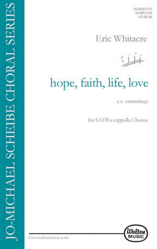 Hope Faith Life Love for mixed chorus
