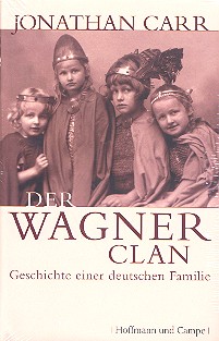 Der Wagner-Clan Geschichte einer