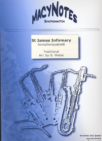 St. James Infirmary: für 4 Saxophone (SATBar)