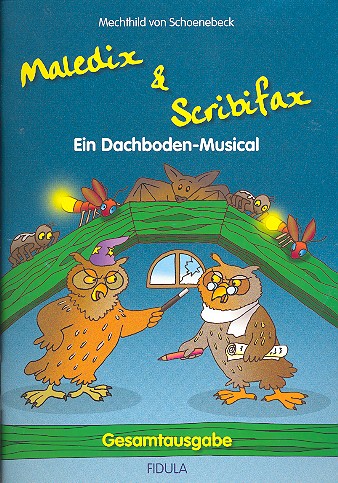 Maledix und Scribifax für Soli, Kinderchor