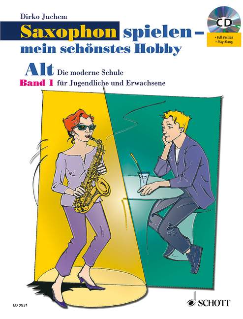 Saxophon spielen - mein schönstes Hobby Band 1