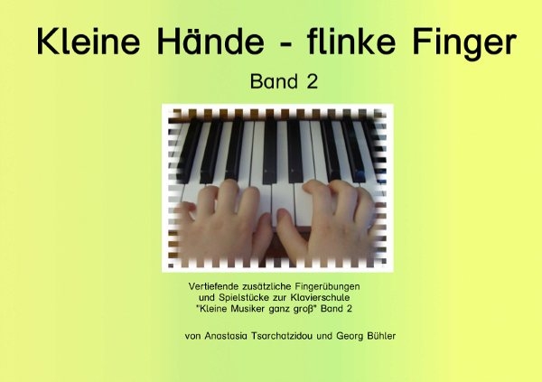 Kleine Hände - flinke Finger Band 2