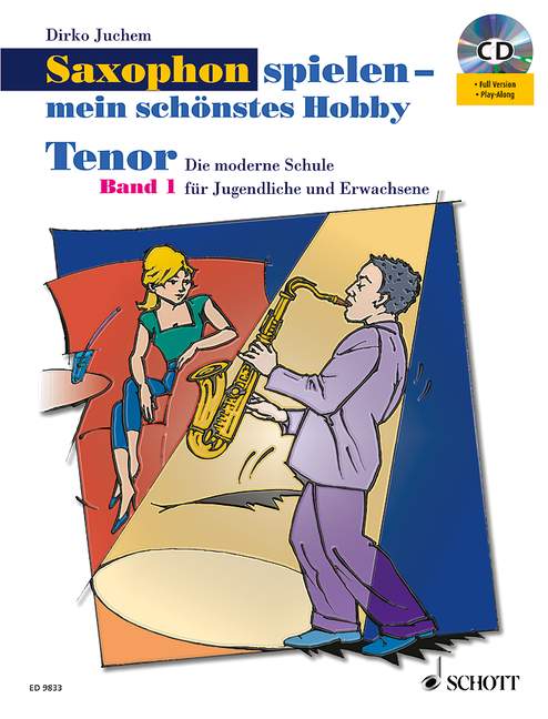 Saxophon spielen - mein schönstes Hobby Band 1