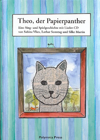 Theo der Papierpanther (+CD)