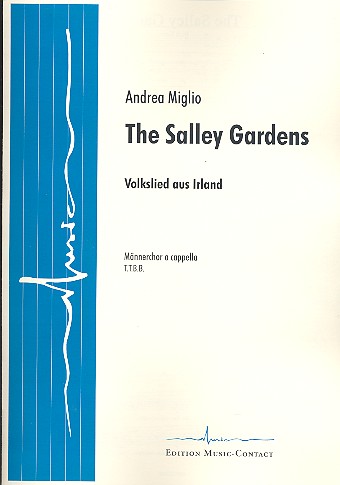 The Salley Gardens für Männerchor