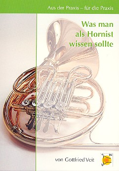 Was man als Hornist wissen sollte