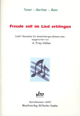 Freude soll im Lied erklingen für
